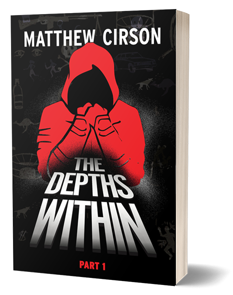 The Depths Within Part 1 - Matthew Cirson